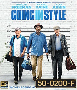 Going in Style (2017) สามเก๋าปล้นเขย่าเมือง
