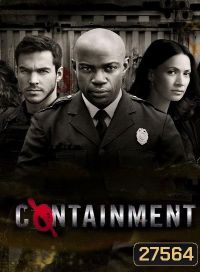 Containment Season 1( EP1-13 จบ )