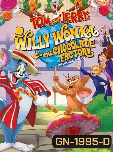 Tom and Jerry: Willy Wonka and the Chocolate Factory (2017)