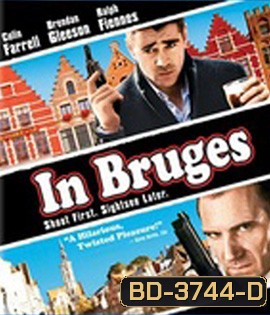 In Bruges (2008) คู่นักฆ่าตะลุยมหานคร