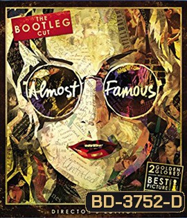 Almost Famous (2000) อีกนิด...ก็ดังแล้ว