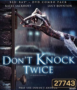Don't Knock Twice (2016) เคาะสองที อย่าให้ผีเข้าบ้าน