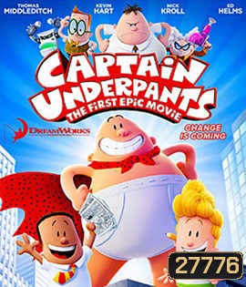 Captain Underpants: The First Epic Movie (2017) การผจญภัยของ กัปตันกางเกงใน