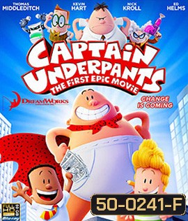 Captain Underpants: The First Epic Movie (2017) การผจญภัยของ กัปตันกางเกงใน