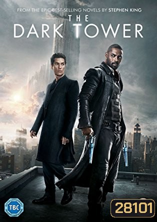 The Dark Tower (2017) หอคอยทมิฬ