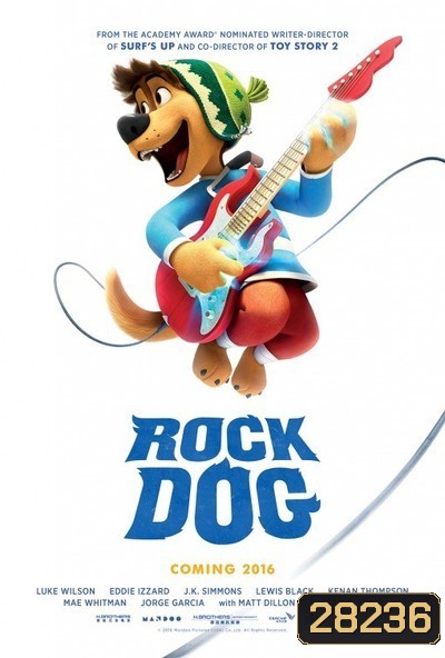 Rock Dog {2016} คุณหมาขาร็อค