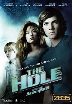 The Hole มหัศจรรย์หลุมทะลุพิภพ
