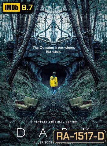 Dark Season 1 ดาร์ก 1 (2017) 10 ตอน