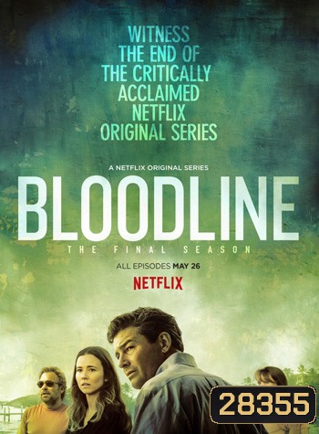 Bloodline สายเลือดมรณะ
