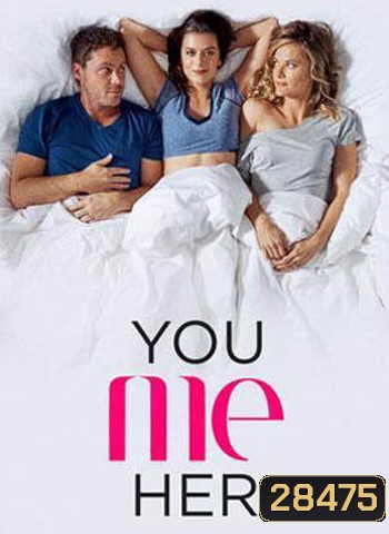 You Me Her Season 1 ยู มี เฮอร์ รักเธอทั้งสองคน ปี 1