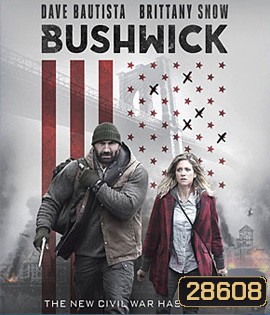 Bushwick (2017) สู้ยึดเมือง