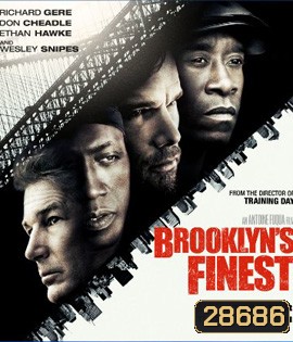 Brooklyn's Finest (2009) ตำรวจระห่ำพล่านเขย่าเมือง