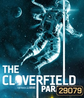 The Cloverfield Paradox (2018) เดอะ โคลเวอร์ฟิลด์ พาราด็อกซ์