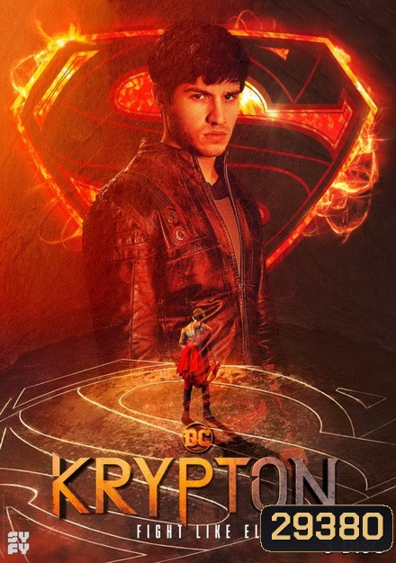 Krypton Season 1 ข้ามเวลาพิทักษ์คริปตัน ปี 1 ( ep 1-10 จบ )