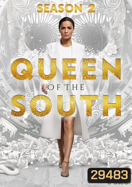 Queen of the South Season 2 (13 ตอนจบ)