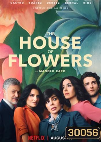 The House of Flowers Season 1