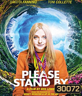 Please Stand By (2017) เนิร์ดแล้วไง! มีหัวใจนะเว้ย
