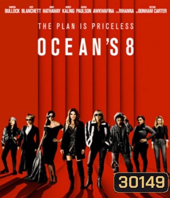 Ocean 8 (2018) โอเชียน 8