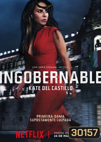 Ingobernable Season 1