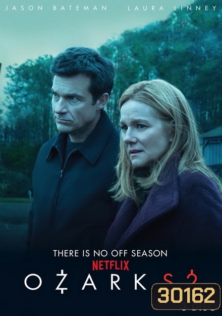 Ozark Season 2 (2018) (EP1-EP10 จบ)