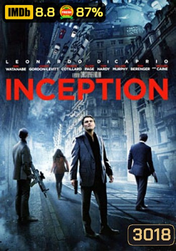 Inception อินเซ็ปชั่น จิตพิฆาตโลก