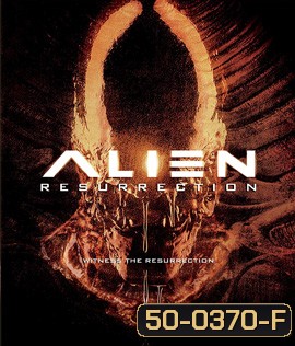 Alien Resurrection (1997) เอเลี่ยน 4 ฝูงมฤตยูเกิดใหม่