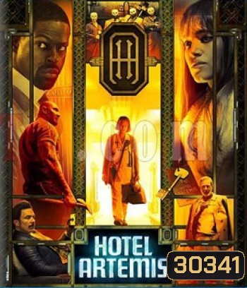 Hotel Artemis (2018) โรงแรมโคตรมหาโจร