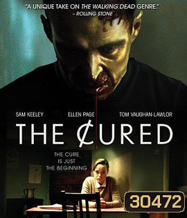 The Cured (2018) ซอมบี้กำเริบคลั่ง