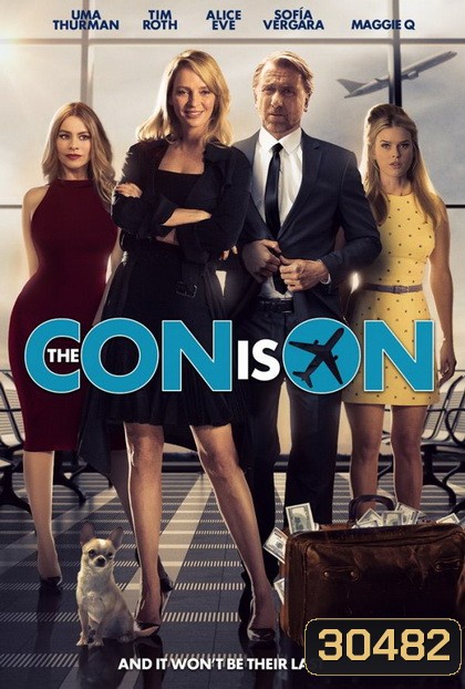 The Con Is On ปล้นวายป่วง