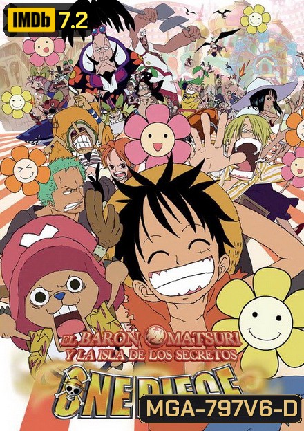 One Piece The Movie 6 ตอน บารอนโอมัตสึริกับเกาะแห่งความลับ