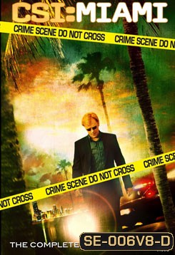 CSI Miami Season 8 ไขคดีปริศนาไมอามี่ ปี 8