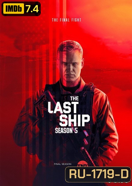 The Last Ship Season 5 ( 10 ตอนจบ )