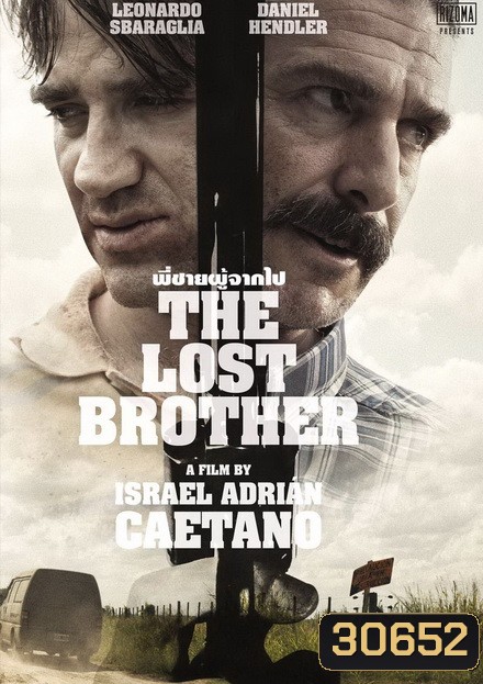 The Lost Brother พี่ชายผู้จากไป