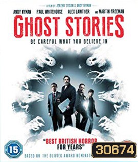 Ghost Stories (2018) โกสต์ สตอรี่ พิสูจน์ผี