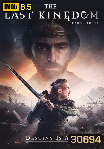 THE LAST KINGDOM SEASON 3 ( 10 ตอนจบ )