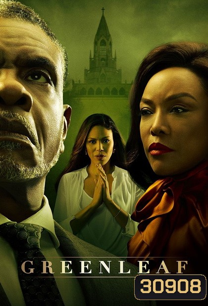 Greenleaf Completed Season 3 ( 13 ตอนจบ )