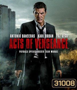 Acts of Vengeance (2017) ฝังแค้นพยัคฆ์ระห่ำ