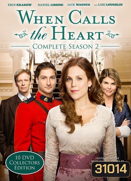 WHEN CALLS THE HEART Season 2 (2015) เมื่อดวงใจเพรียกหา ( 10 ตอนจบ )