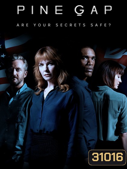 PINE GAP Season 1 ไพน์แกป จุดเสี่ยงแดนสนธยา ปี 1