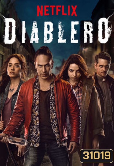 Diablero Season 1 นักล่าปีศาจ ( 8 ตอนจบ )