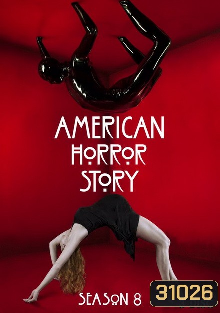 American Horror Story Season 8 ( EP9 - EP10 จบ )