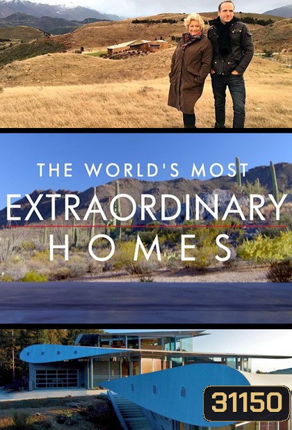 The World s Most Extraord Season 3 มหัศจรรย์บ้านบันลือโลก ปี 3