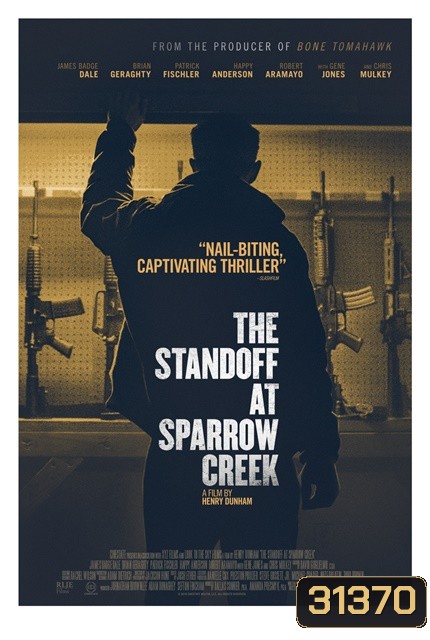 The Standoff at Sparrow Creek เผชิญหน้า ล่าอำมหิต