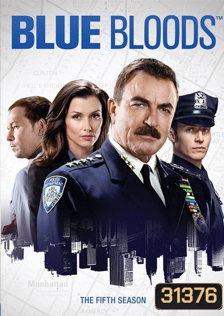 The Blue Bloods Season 5 บลูบลัดส์ สายเลือดผู้พิทักษ์ ปี 5 (22 ตอนจบ)