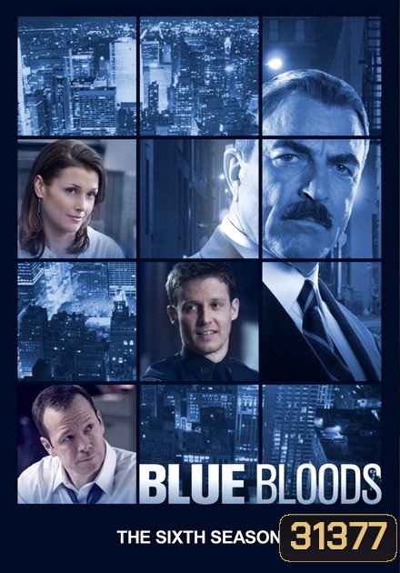 The Blue Bloods Season 6 บลูบลัดส์ สายเลือดผู้พิทักษ์ ปี 6 (22 ตอนจบ)