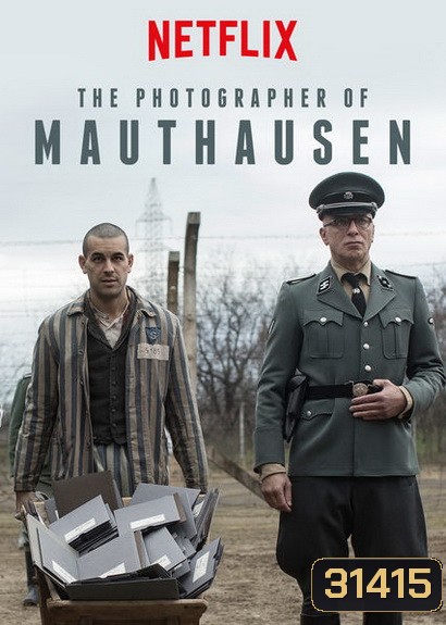 The Photographer of Mauthausen (2018) ช่างภาพค่ายนรก