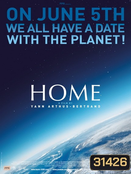 HOME (2009) โฮม เปิดหน้าต่างโลก