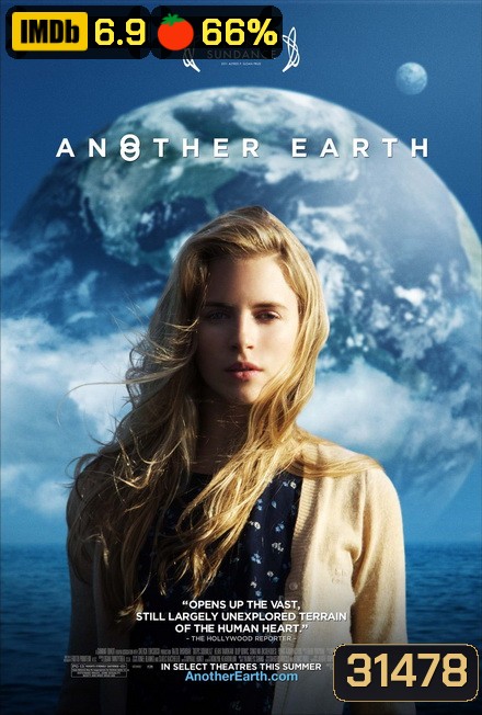 Another Earth ณ อีกดาวโลก มีรักรออยู่ ( 2011 )