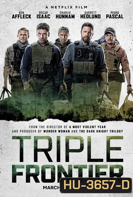 Triple Frontier ปล้น ล่า ท้านรก