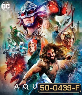 Aquaman (2018) อควาแมน เจ้าสมุทร